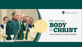 We are the Body of Christ, 2023 Annual Catholic Appeal